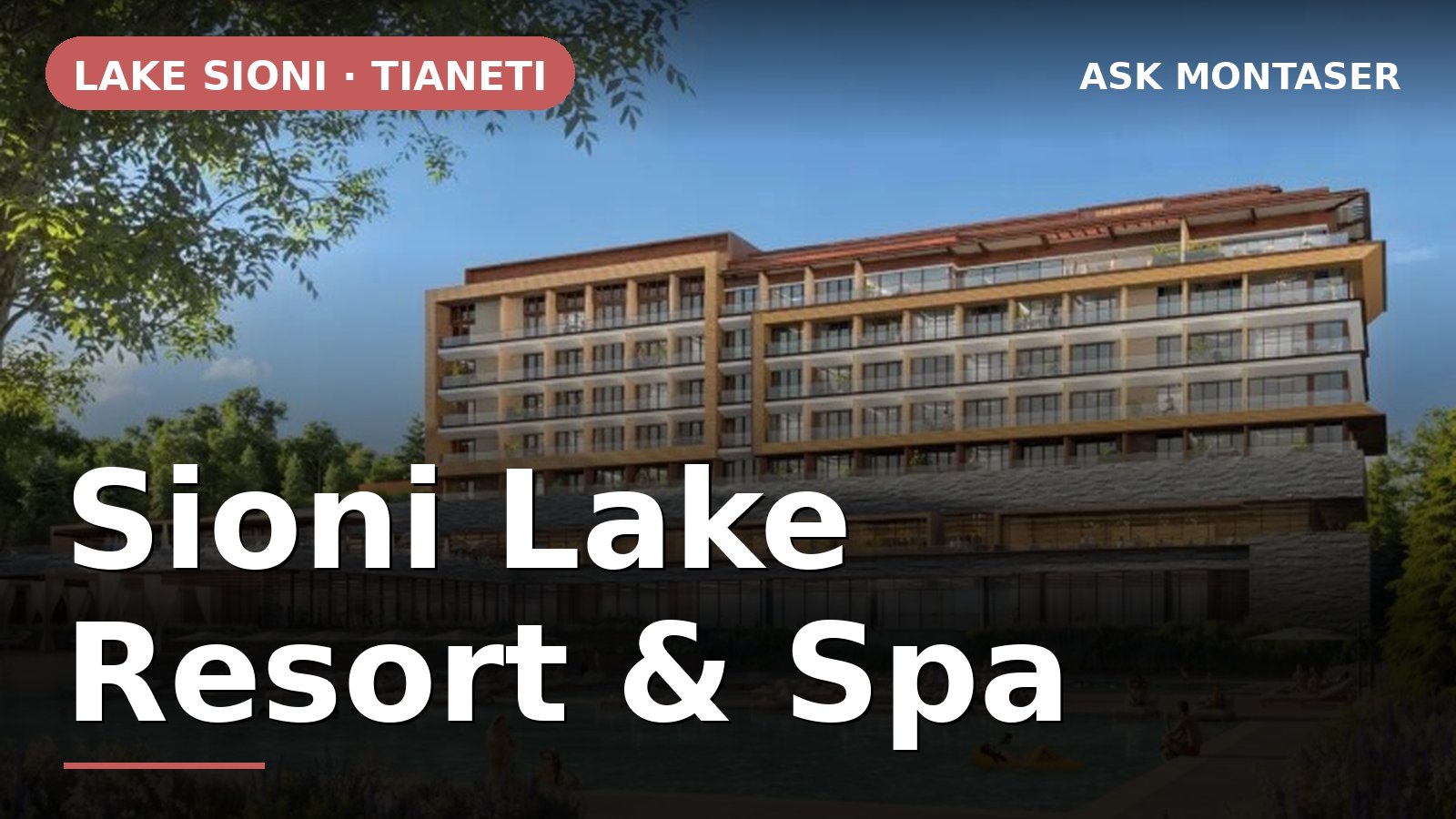 Sioni Lake Resort & Spa project visual