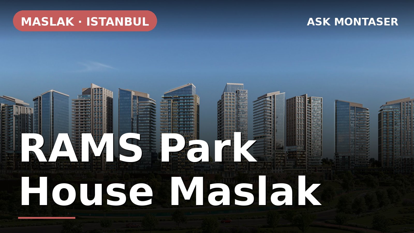 RAMS Park House Maslak, Istanbul