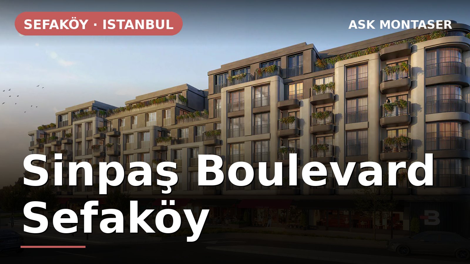 Sinpaş Boulevard Sefaköy, Istanbul